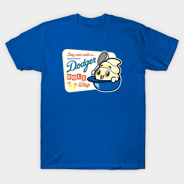 World Famous Dodger Dole Whip T-Shirt by ElRyeShop